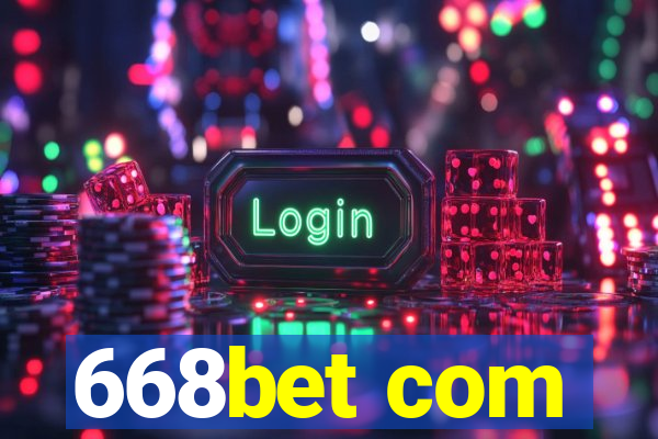 668bet com